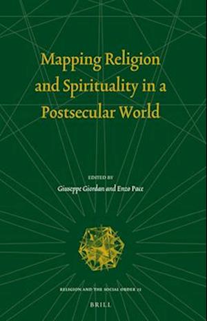 Mapping Religion and Spirituality in a Postsecular World