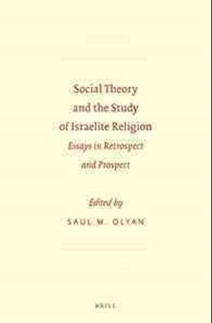 Social Theory and the Study of Israelite Religion