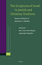 The Scriptures of Israel in Jewish and Christian Tradition