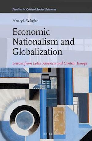 Economic Nationalism and Globalization