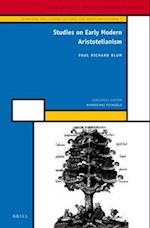 Studies on Early Modern Aristotelianism