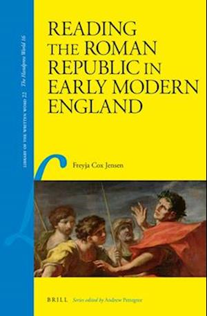 Reading the Roman Republic in Early Modern England