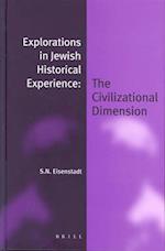 Explorations in Jewish Historical Experience (Paperback)