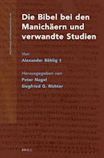 Die Bibel Bei Den Manichäern Und Verwandte Studien Von Alexander Böhlig+