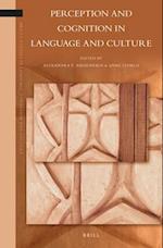 Perception and Cognition in Language and Culture