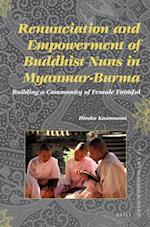 Renunciation and Empowerment of Buddhist Nuns in Myanmar-Burma