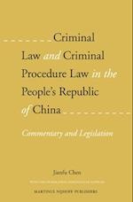 Criminal Law and Criminal Procedure Law in the People's Republic of China