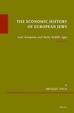 The Economic History of European Jews
