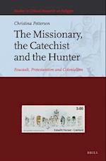 The Missionary, the Catechist and the Hunter