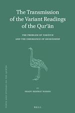 The Transmission of the Variant Readings of the Qur&#702;&#257;n