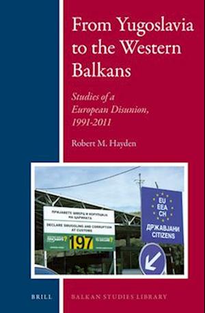 From Yugoslavia to the Western Balkans