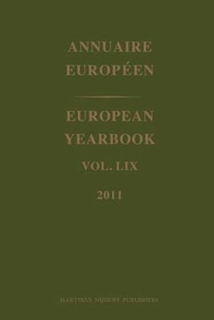 European Yearbook / Annuaire Européen, Volume 59 (2011)