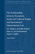The Relationship Between Economic, Social and Cultural Rights and International Humanitarian Law