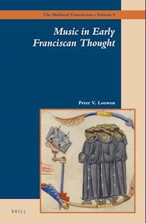 Music in Early Franciscan Thought