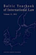 Baltic Yearbook of International Law, Volume 12 (2012)