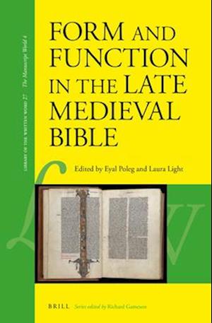 Form and Function in the Late Medieval Bible