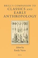 Brill's Companion to Classics and Early Anthropology