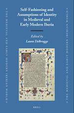 Self-Fashioning and Assumptions of Identity in Medieval and Early Modern Iberia