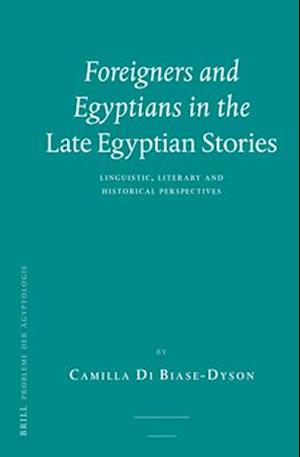 Foreigners and Egyptians in the Late Egyptian Stories