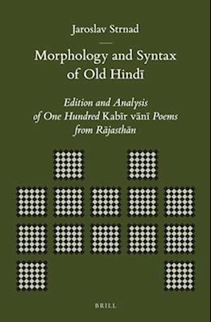 Morphology and Syntax of Old Hind&#299;