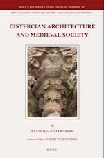 Cistercian Architecture and Medieval Society