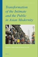 Transformation of the Intimate and the Public in Asian Modernity