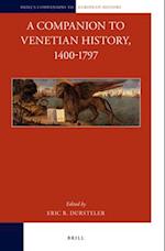 A Companion to Venetian History, 1400-1797