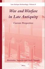 War and Warfare in Late Antiquity (2 Vols.)