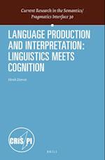 Language Production and Interpretation