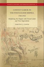 Convict Labor in the Portuguese Empire, 1740-1932