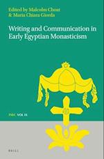 Writing and Communication in Early Egyptian Monasticism