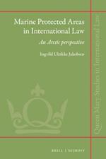 Marine Protected Areas in International Law