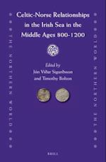 Celtic-Norse Relationships in the Irish Sea in the Middle Ages 800-1200