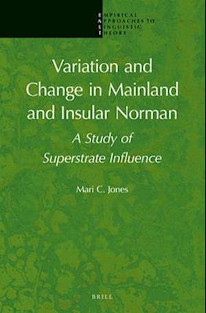 Variation and Change in Mainland and Insular Norman