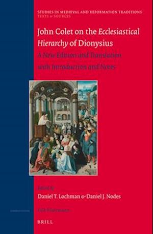 John Colet on the Ecclesiastical Hierarchy of Dionysius