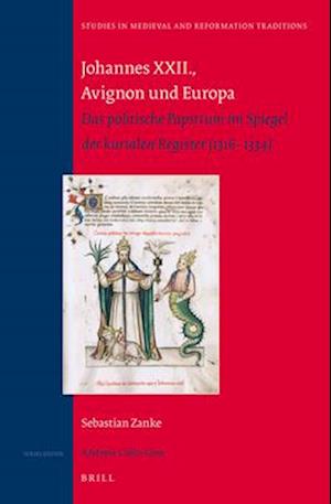 Johannes XXII., Avignon Und Europa