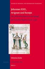 Johannes XXII., Avignon Und Europa