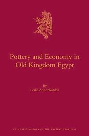 Pottery and Economy in Old Kingdom Egypt