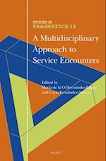 A Multidisciplinary Approach to Service Encounters