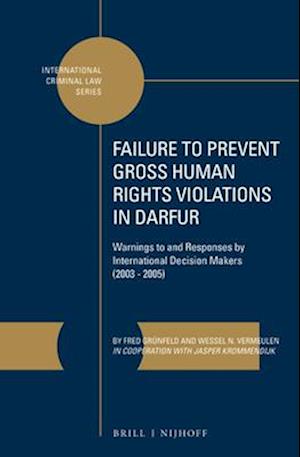 Failure to Prevent Gross Human Rights Violations in Darfur