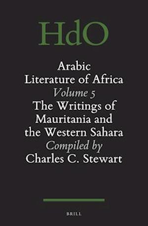 The Arabic Literature of Africa, Volume 5 (2 Vols.)