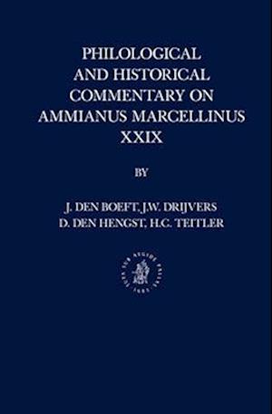 Philological and Historical Commentary on Ammianus Marcellinus XXIX