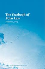 The Yearbook of Polar Law Volume 5, 2013