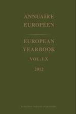 European Yearbook / Annuaire Européen, Volume 60 (2012)