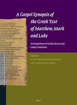 A Gospel Synopsis of the Greek Text of Matthew, Mark and Luke