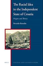 The Racial Idea in the Independent State of Croatia