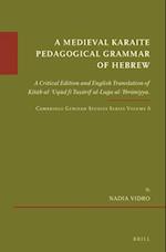 A Medieval Karaite Pedagogical Grammar of Hebrew