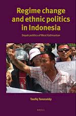 Regime Change and Ethnic Politics in Indonesia