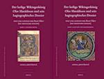 Der Heilige Wikingerkönig Olav Haraldsson Und Sein Hagiographisches Dossier (2 Vols.)