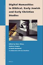 Digital Humanities in Biblical, Early Jewish and Early Christian Studies